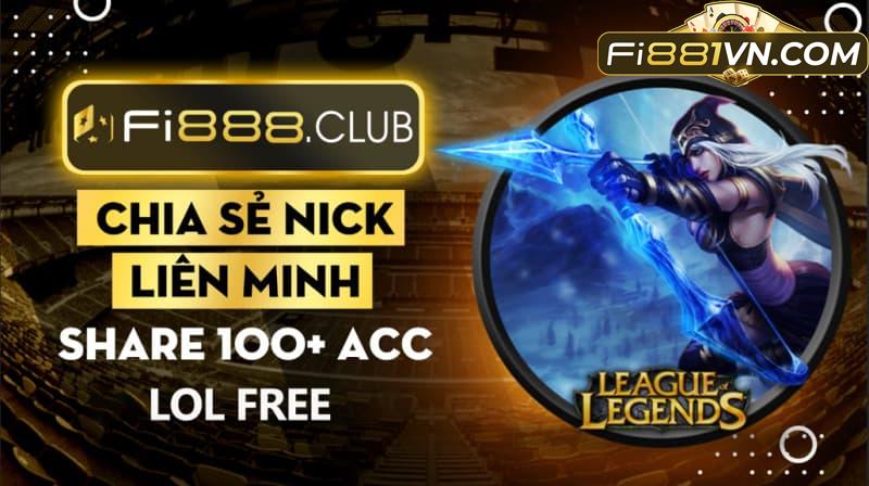 Chia sẻ nick Liên Minh | Share 100+ Acc Lol Free 2021