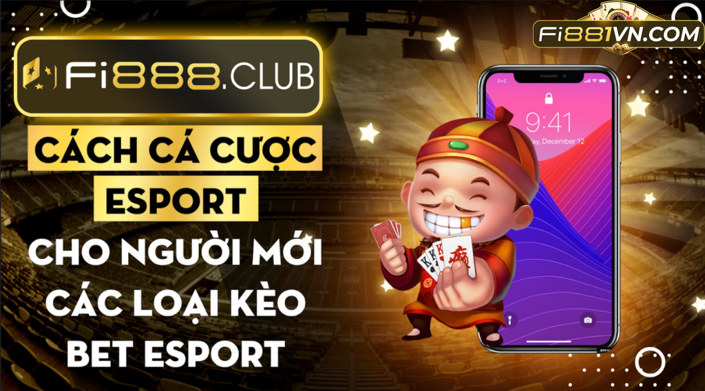 Cách cá cược Esport cho người mới