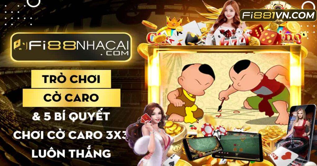 Trò chơi cờ caro & 5 bí quyết chơi cờ caro 3x3 luôn thắng