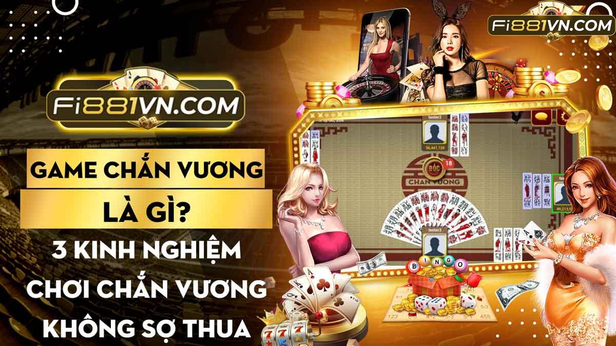 Game-chắn-vương-là-gì-3-Kinh-nghiệm-chơi-chắn-vương