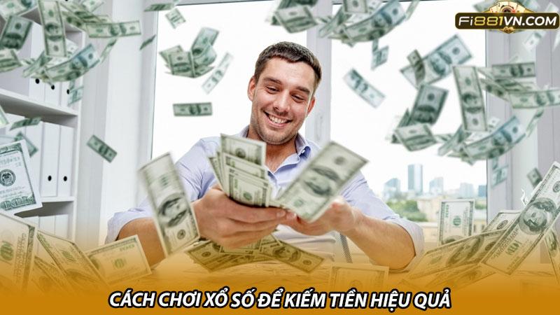 Cách chơi xổ số để kiếm tiền hiệu quả